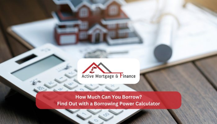 Borrowing Power Calculator