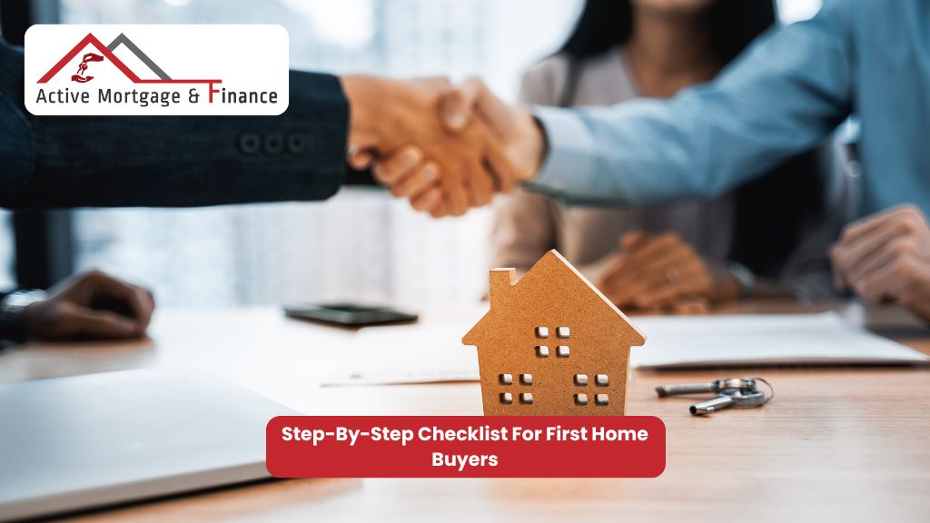 Step-By-Step Checklist For First Home Buyers