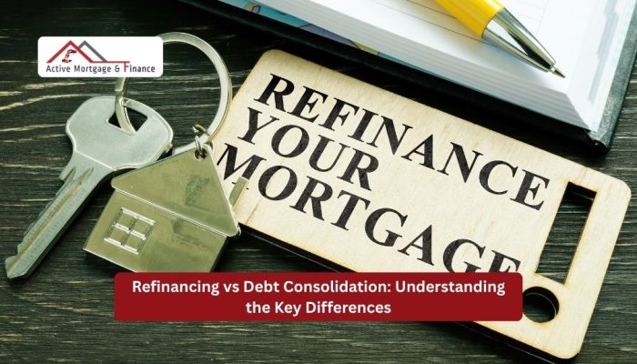 Refinancing vs Debt Consolidation: Understanding the Key Differences