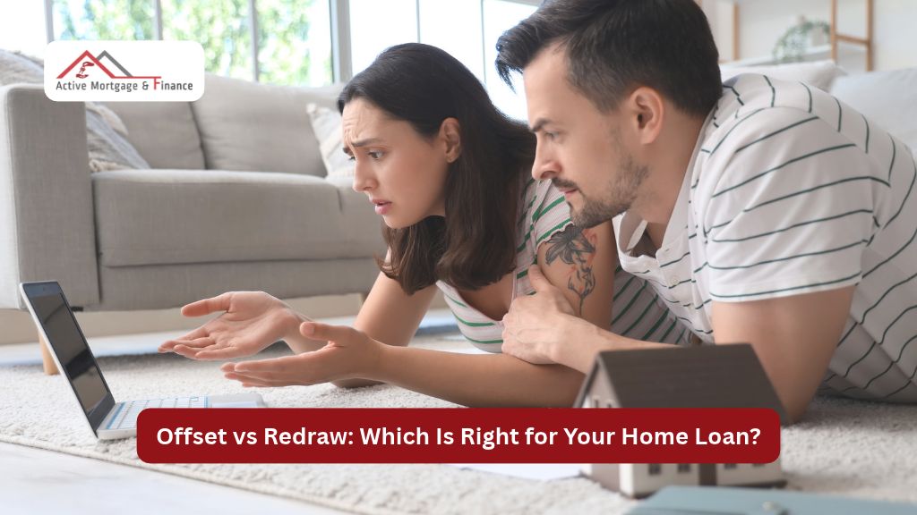 Offset vs Redraw: Which Is Right for Your Home Loan?